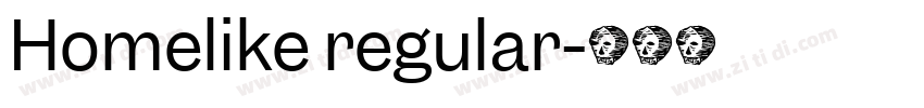 Homelike regular字体转换